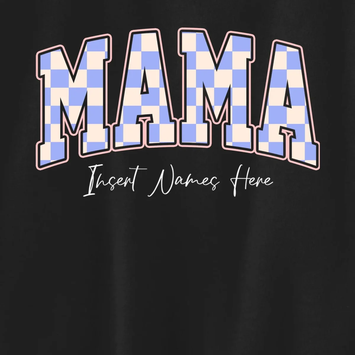 MAMA Blue Checkered Customizable Kids Sweatshirt for Mother's Day - Front - Close-up