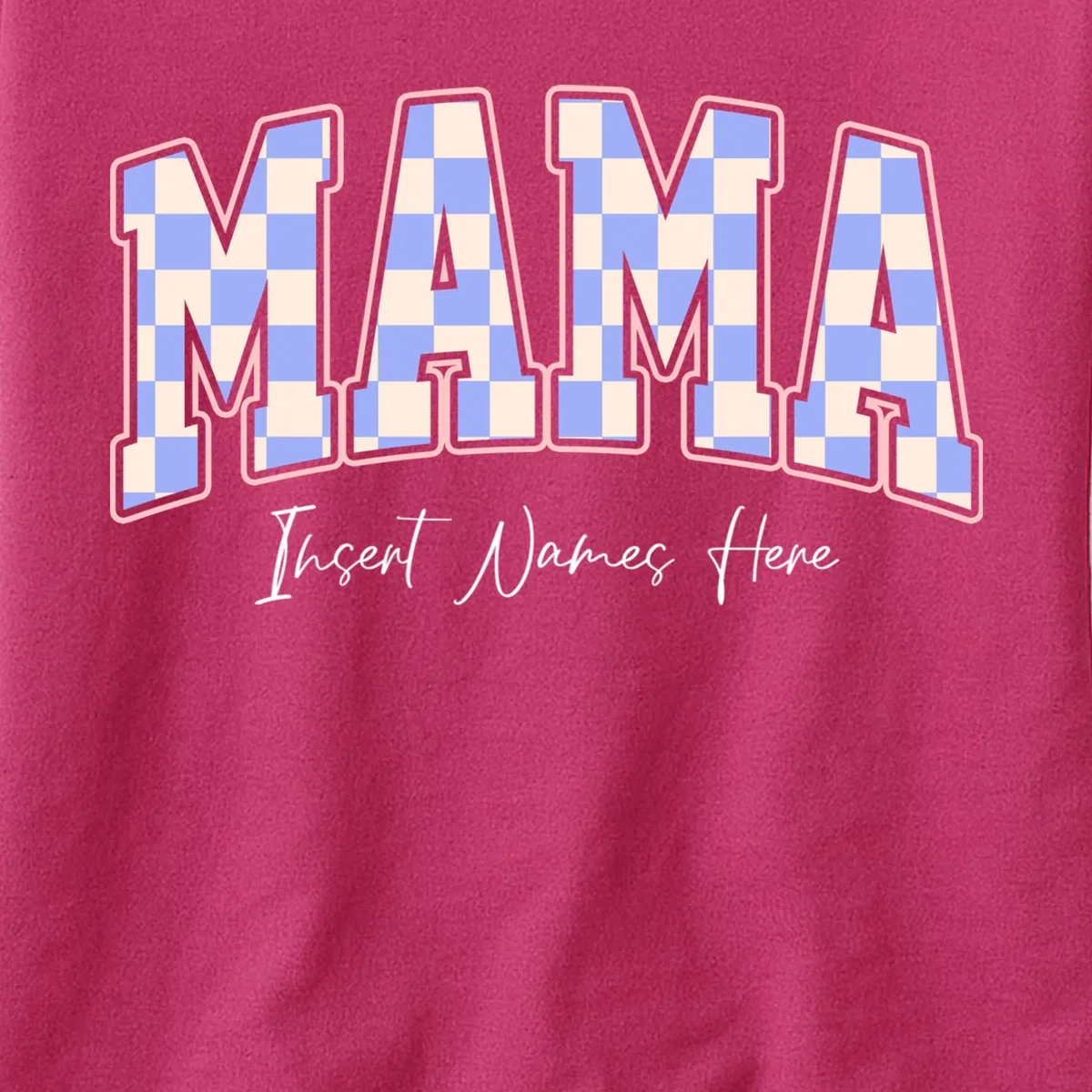 MAMA Blue Checkered Customizable Women's T-Shirt for Mother's Day - Front - Close-up