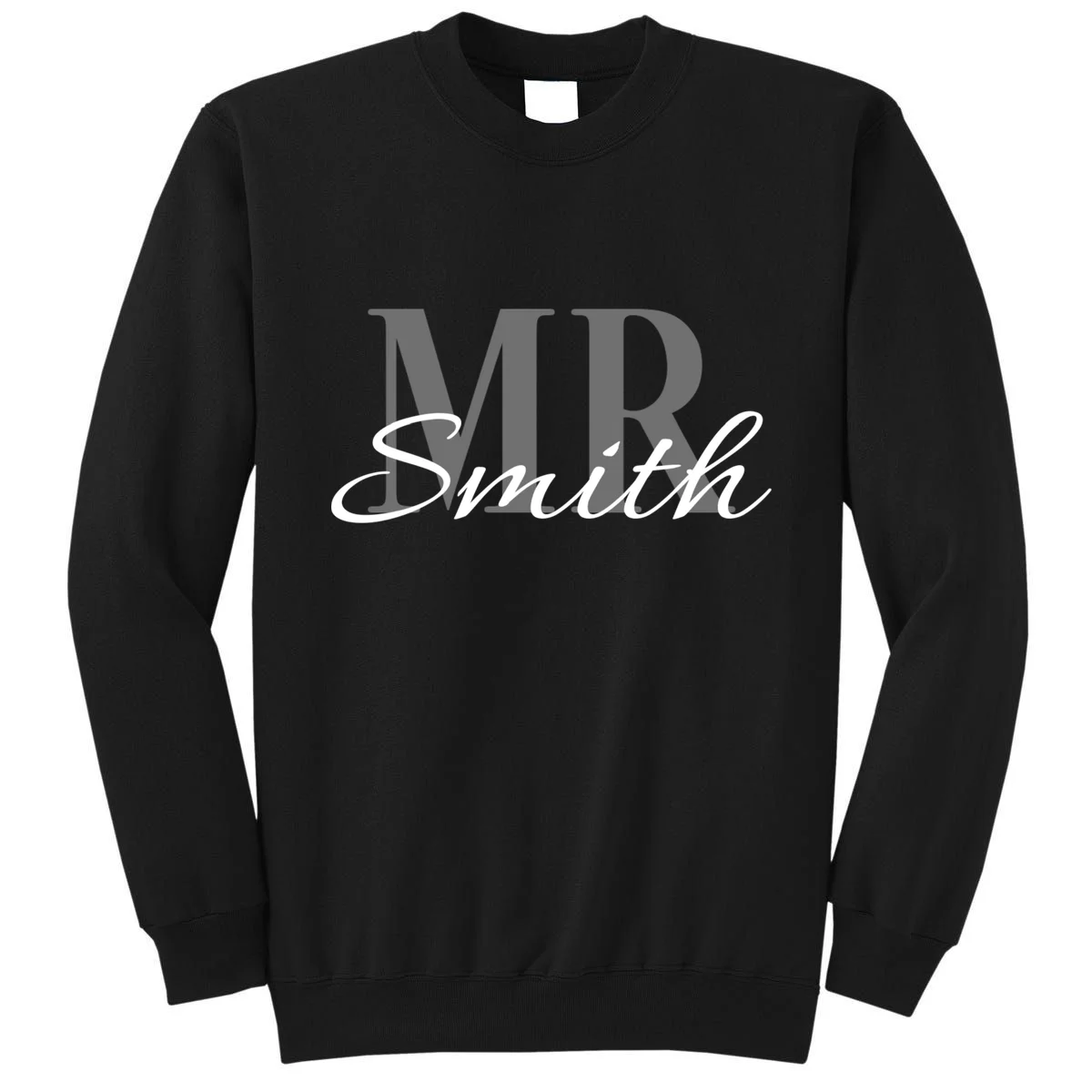 MR. Custom Name Customizable Sweatshirt - Front
