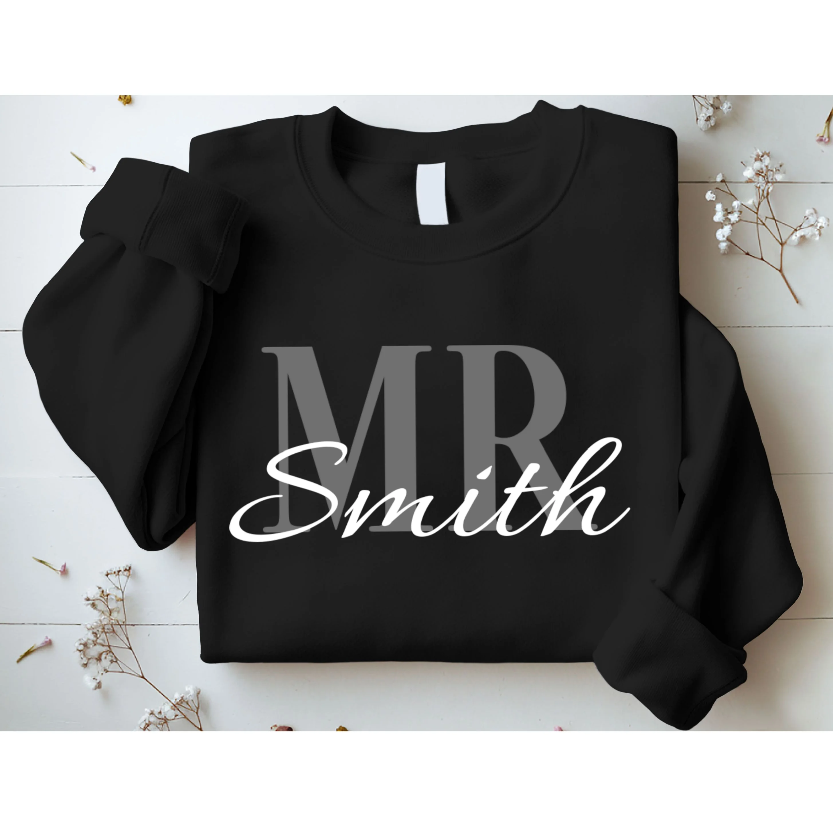 MR. Custom Name Customizable Sweatshirt - Front 1