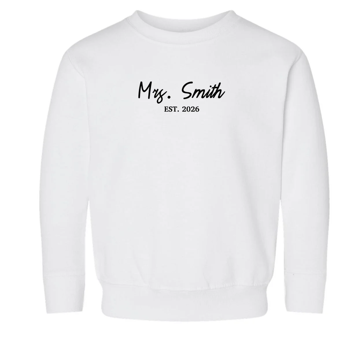 Mrs Custom Text Personalized Last Name Toddler Sweatshirt - Front