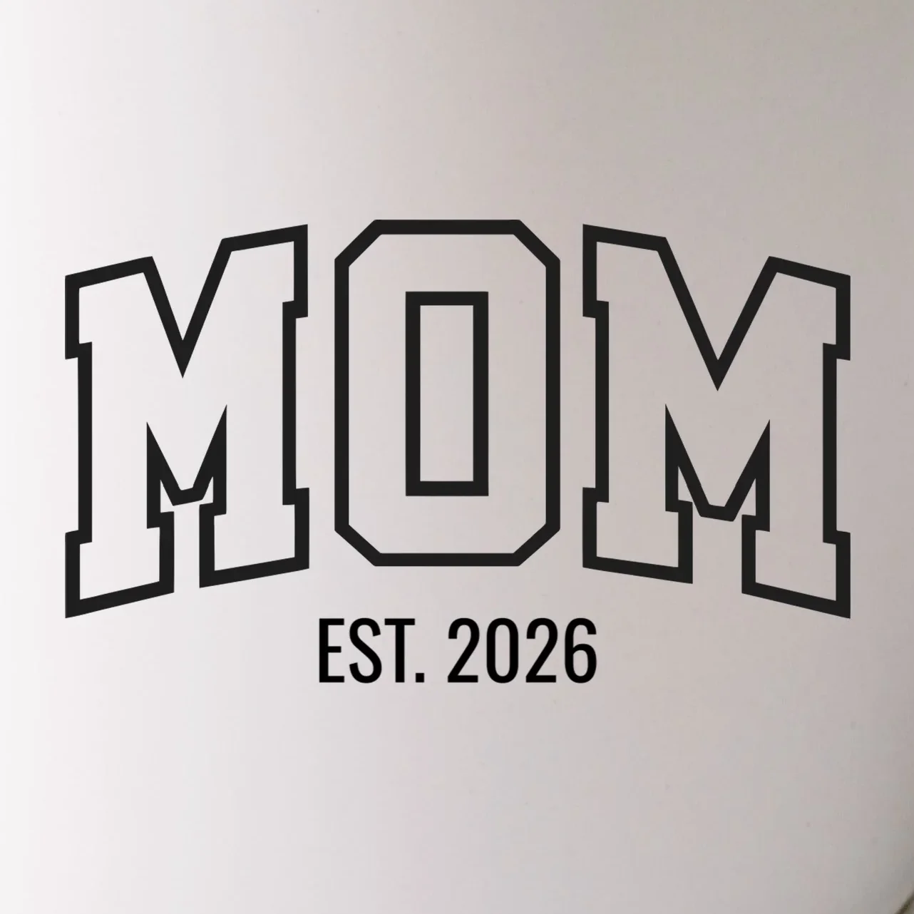 MOM Custom Year New Mom Gift Mug - Front - Close-up