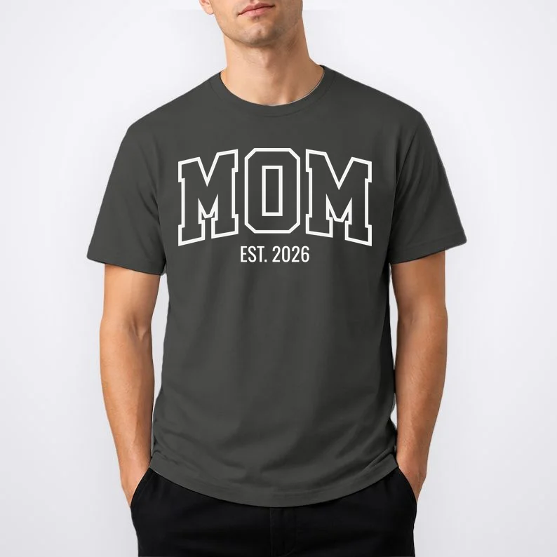 MOM Custom Year New Mom Gift T-Shirt - Front 1