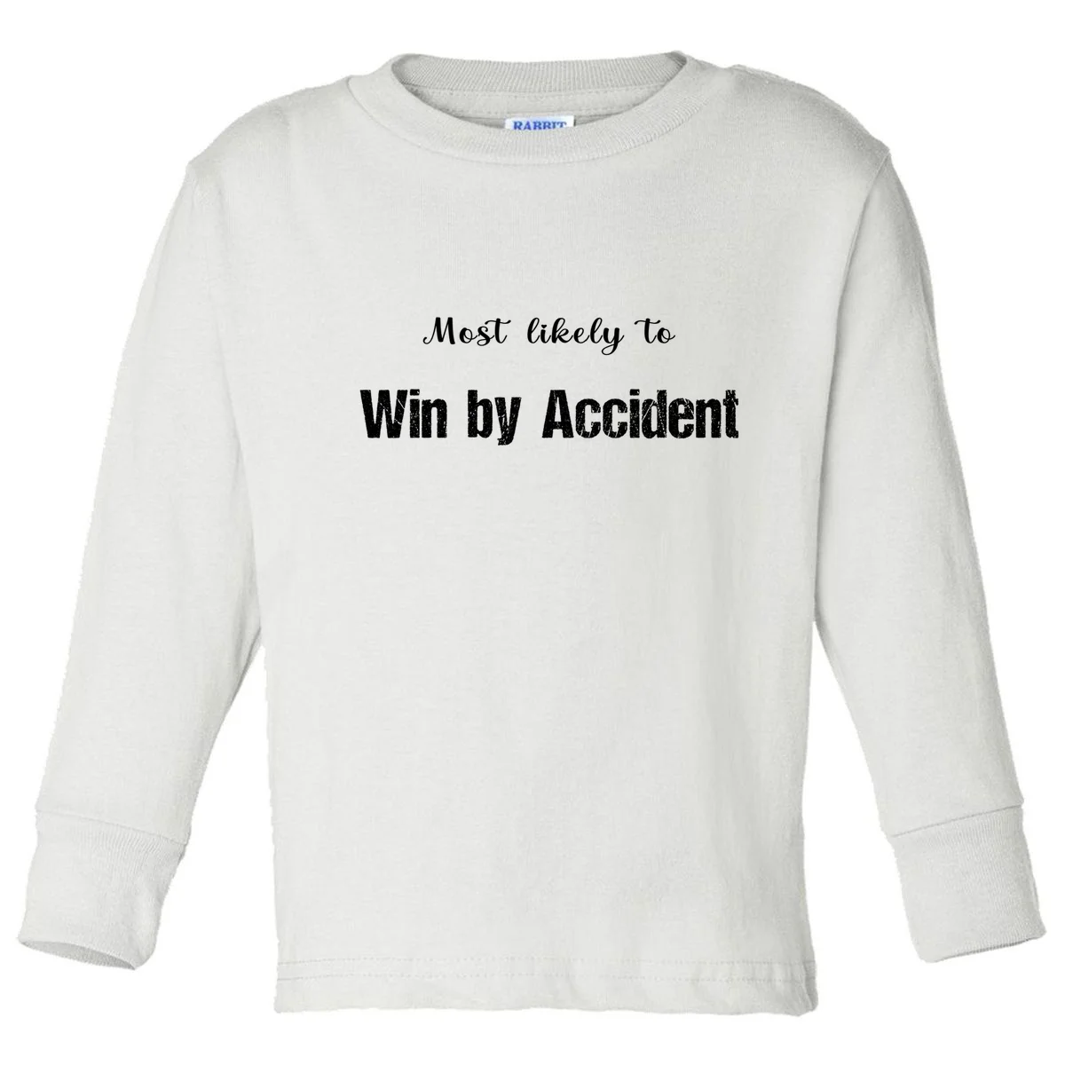 Most Likely To Bowling – Humorous Sports Typography Toddler Long Sleeve Shirt - Front