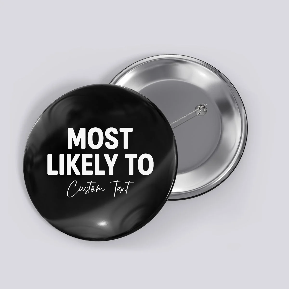 Most Likely To Personalized Button - Front
