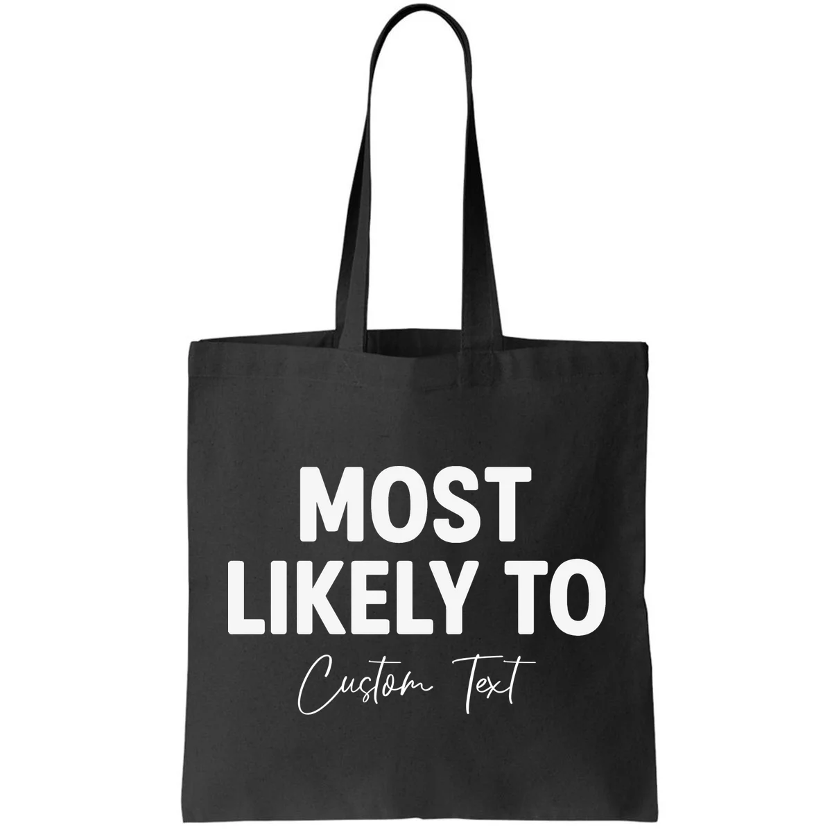 Most Likely To Personalized Tote Bag - Front