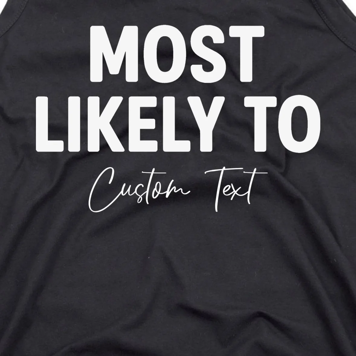 Most Likely To Personalized Men's Tank Top - Front - Close-up