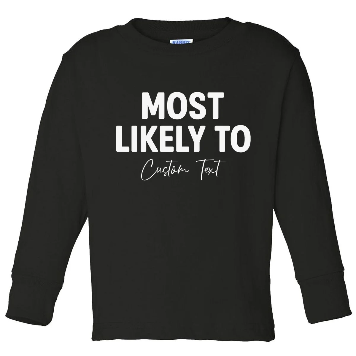 Most Likely To Personalized Toddler Long Sleeve Shirt - Front