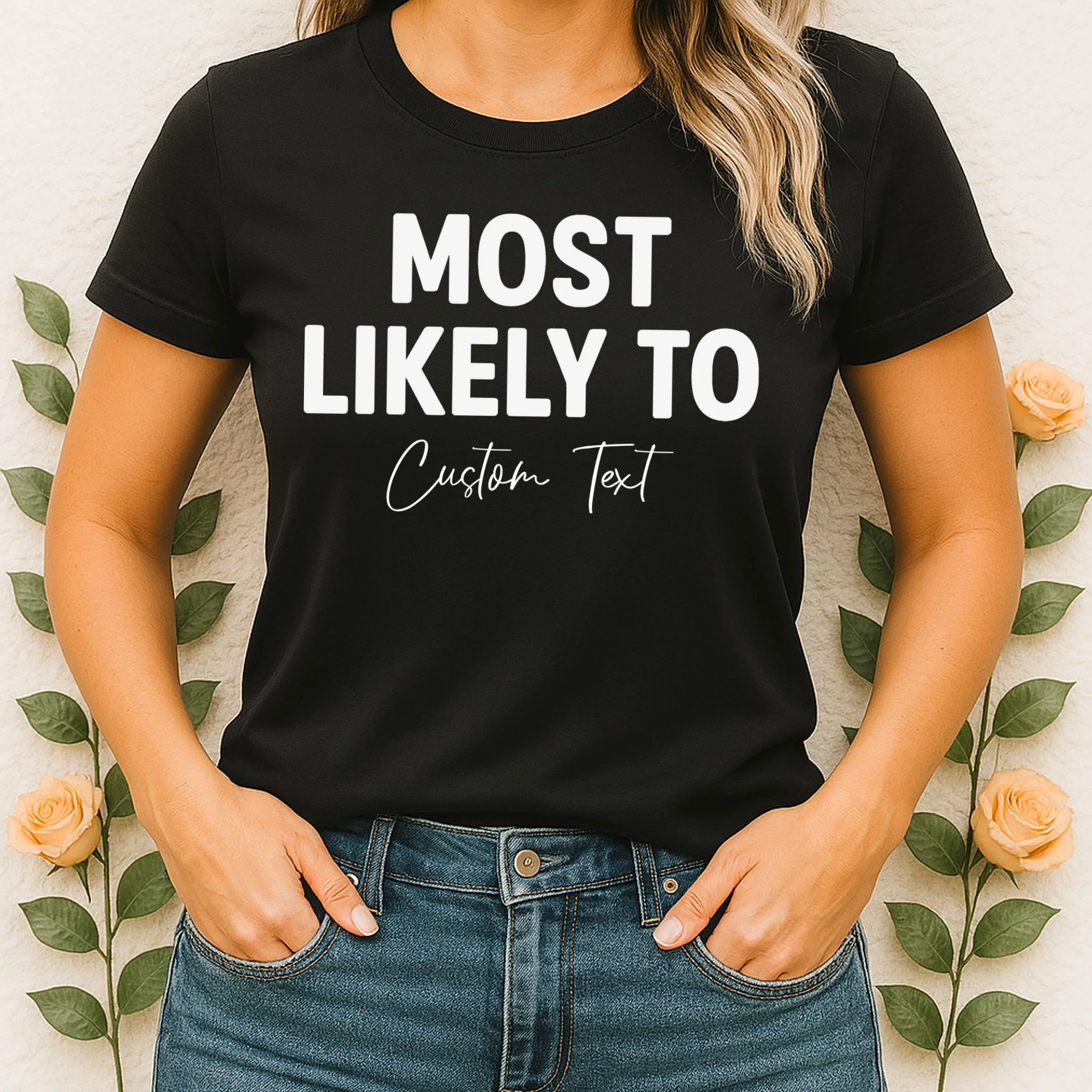 Most Likely To Personalized Women's T-Shirt - Front 1