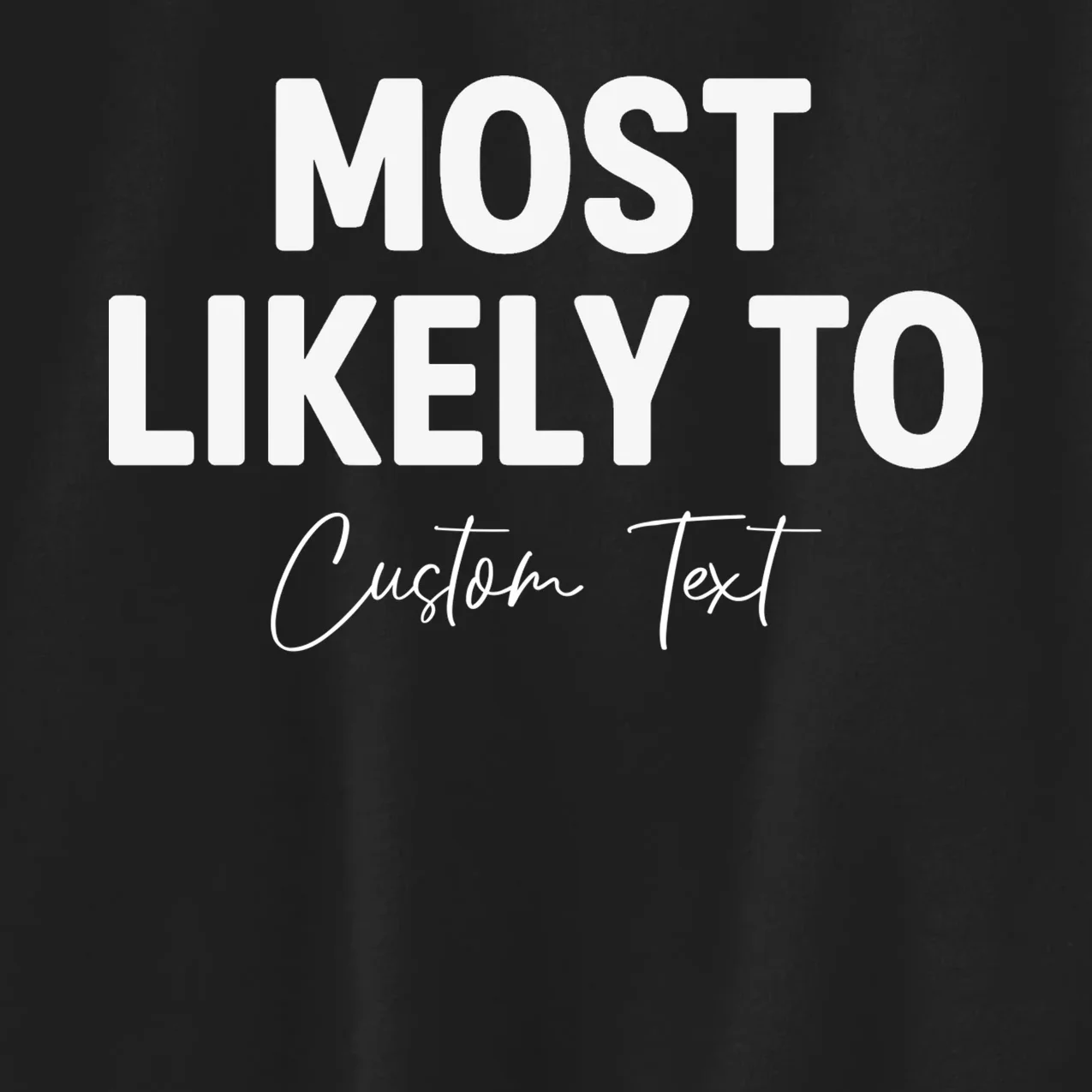 Most Likely To Personalized Kids Sweatshirt - Front - Close-up