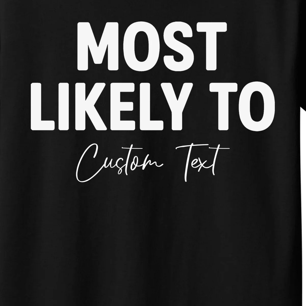 Most Likely To Personalized Kids T-Shirt - Front - Close-up
