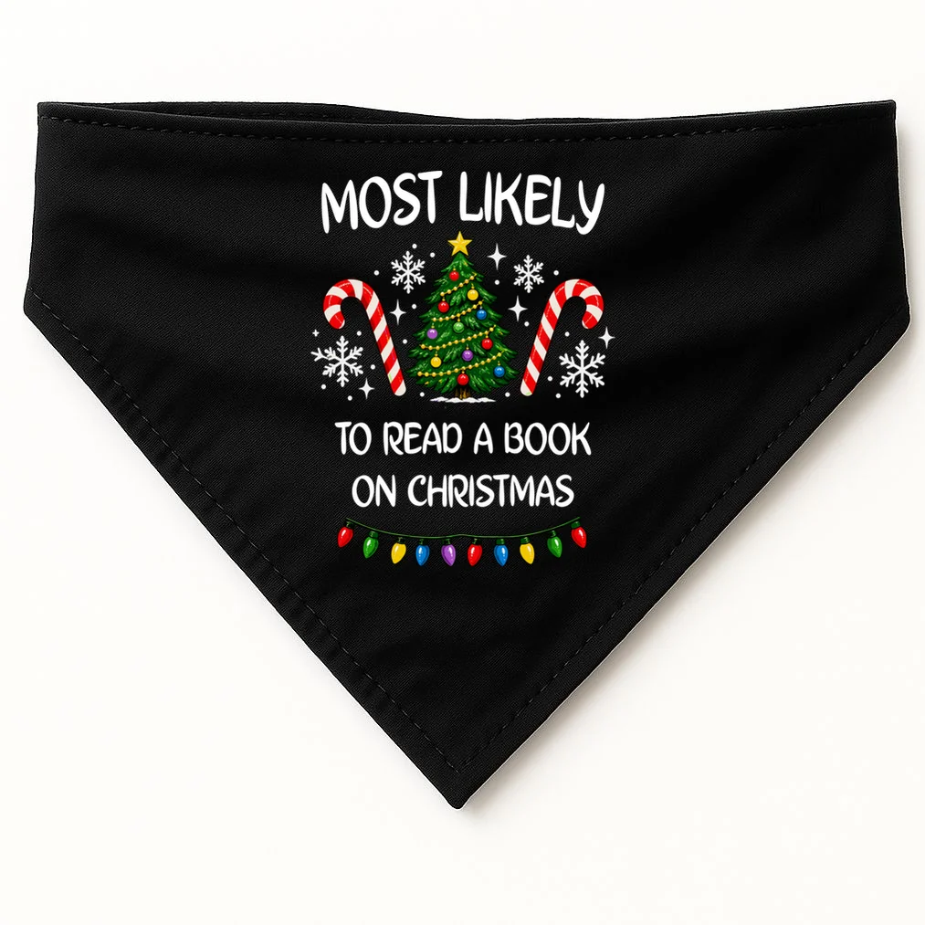 Most Likely to Christmas Personalized Phrase Gift -  Funny Christmas Activity Custom Design Dog Bandana Front