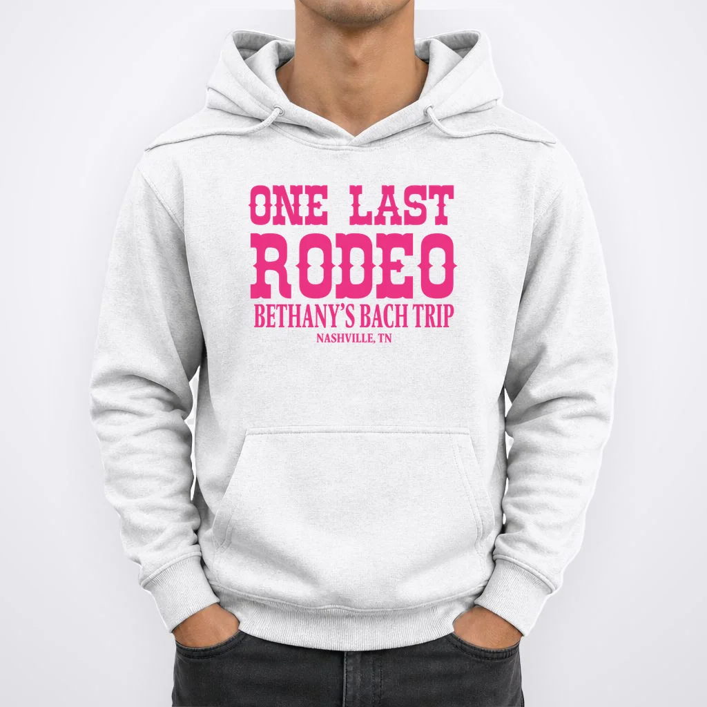 ONE LAST RODEO Bach Trip Nashville Customizable Hoodie - Front 1