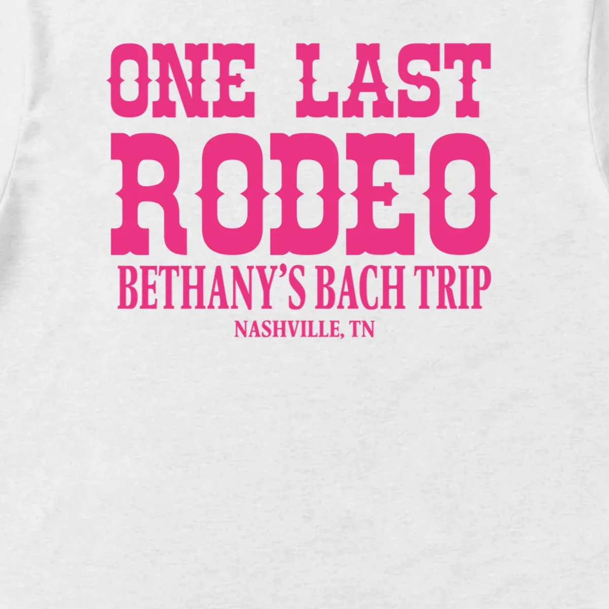 ONE LAST RODEO Bach Trip Nashville Customizable Men's T-Shirt - Front - Close-up