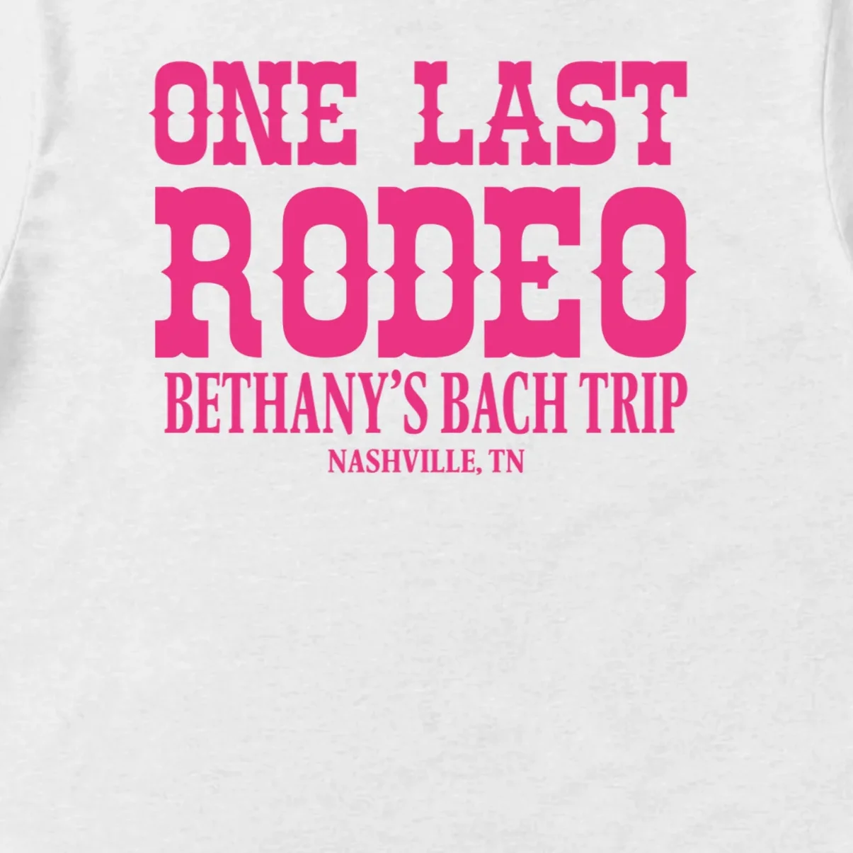 ONE LAST RODEO Bach Trip Nashville Customizable Men's T-Shirt - Front - Close-up