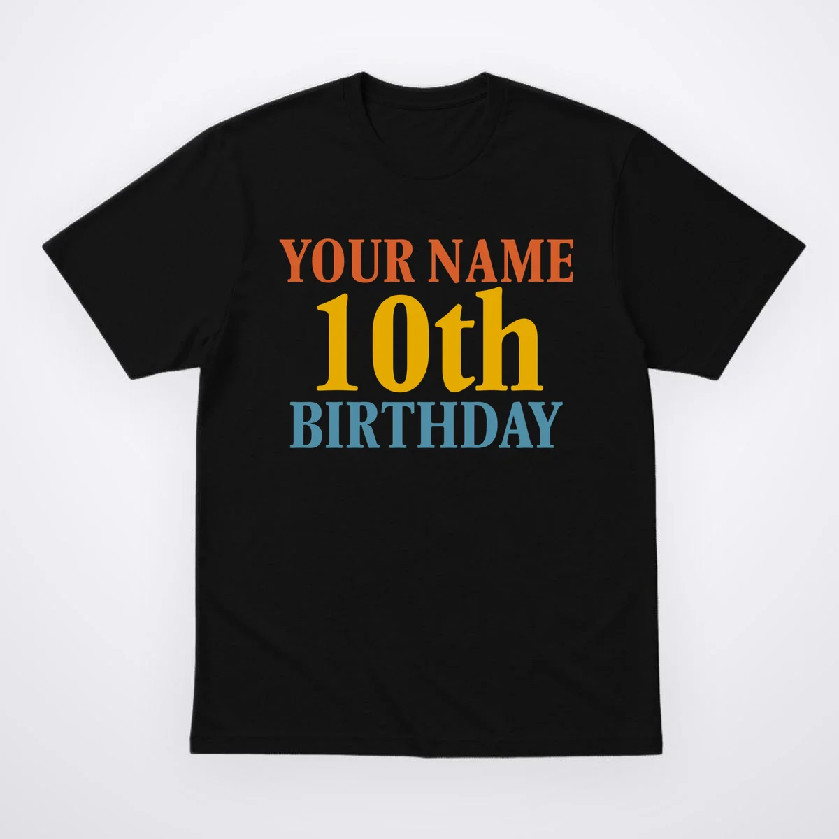 Personalized Birthday Custom Name & Age Text T-Shirt - Front