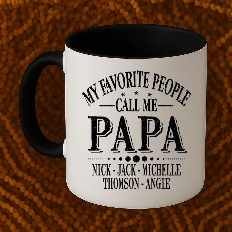 Personalized My Favorite People Call Me Papa Custom Dad, Coffee Mug - Front 1