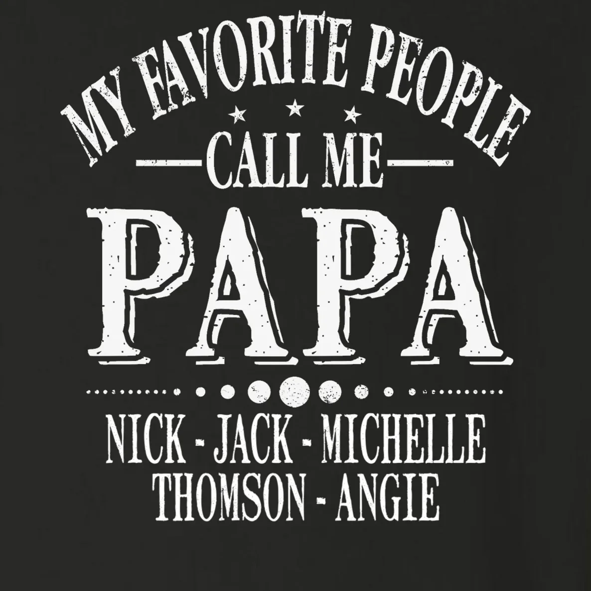 Personalized My Favorite People Call Me Papa Custom Dad, Toddler Long Sleeve Shirt - Front - Close-up