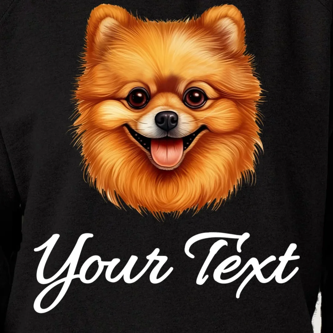 Pomeranian Personalized Custom Text – Cute Dog Lover Gift Women's Sweatshirt - Front - Close-up