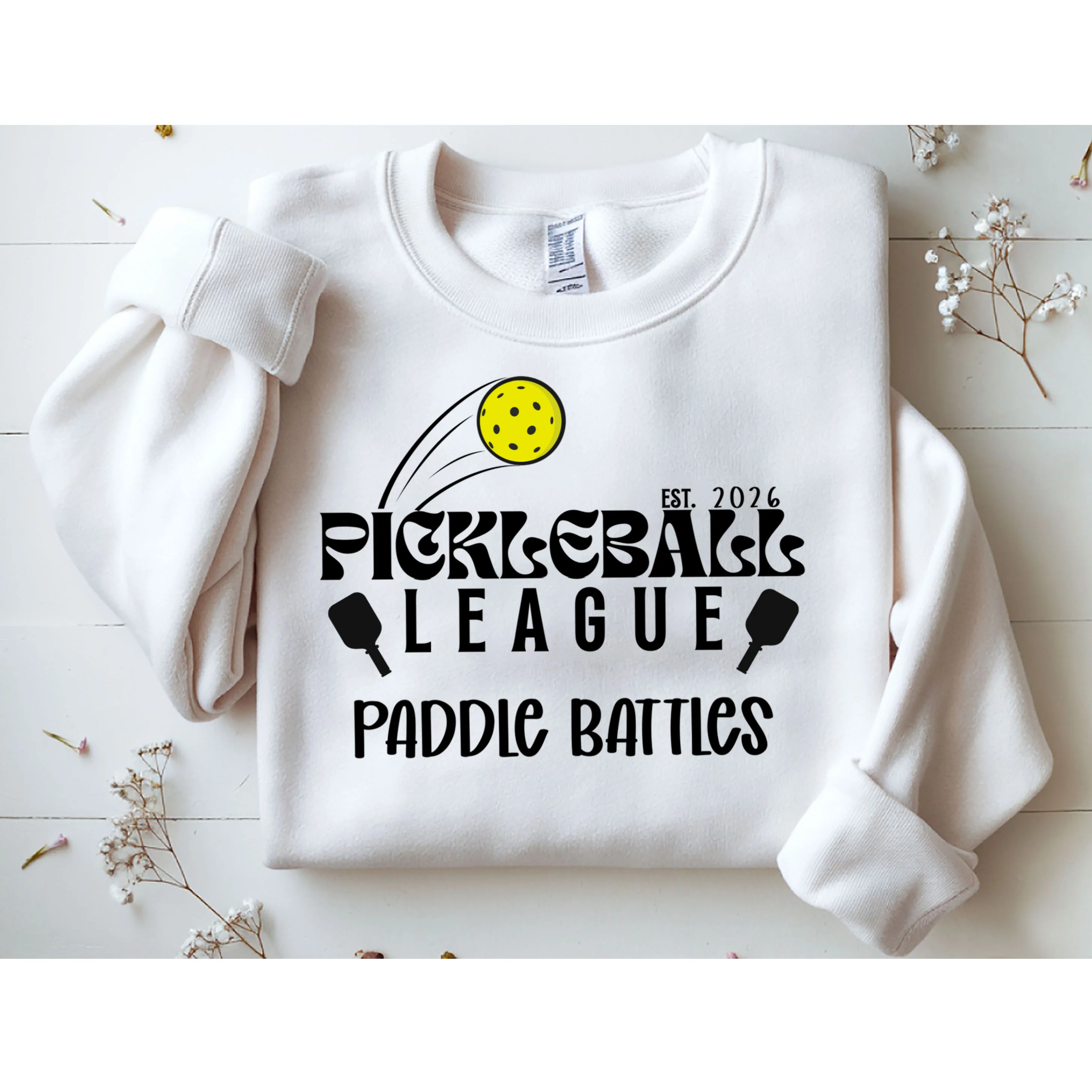Pickleball League Custom Team Name Custom Year Sweatshirt - Front 1