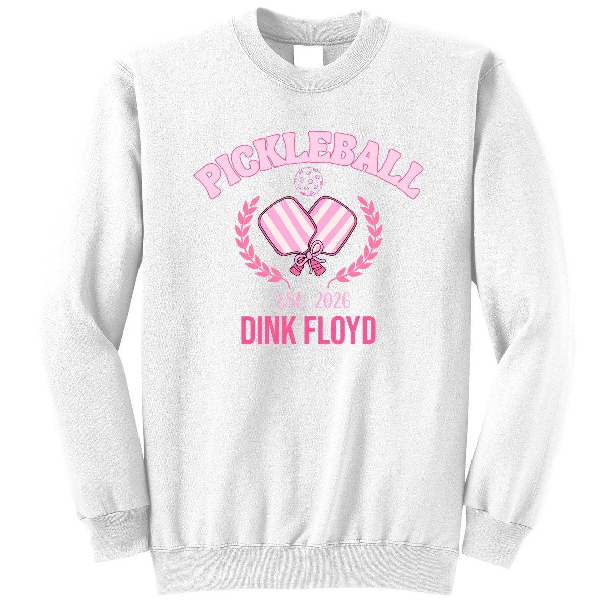 Pickleball Pink Custom Team Name and Year Sweatshirt - Front