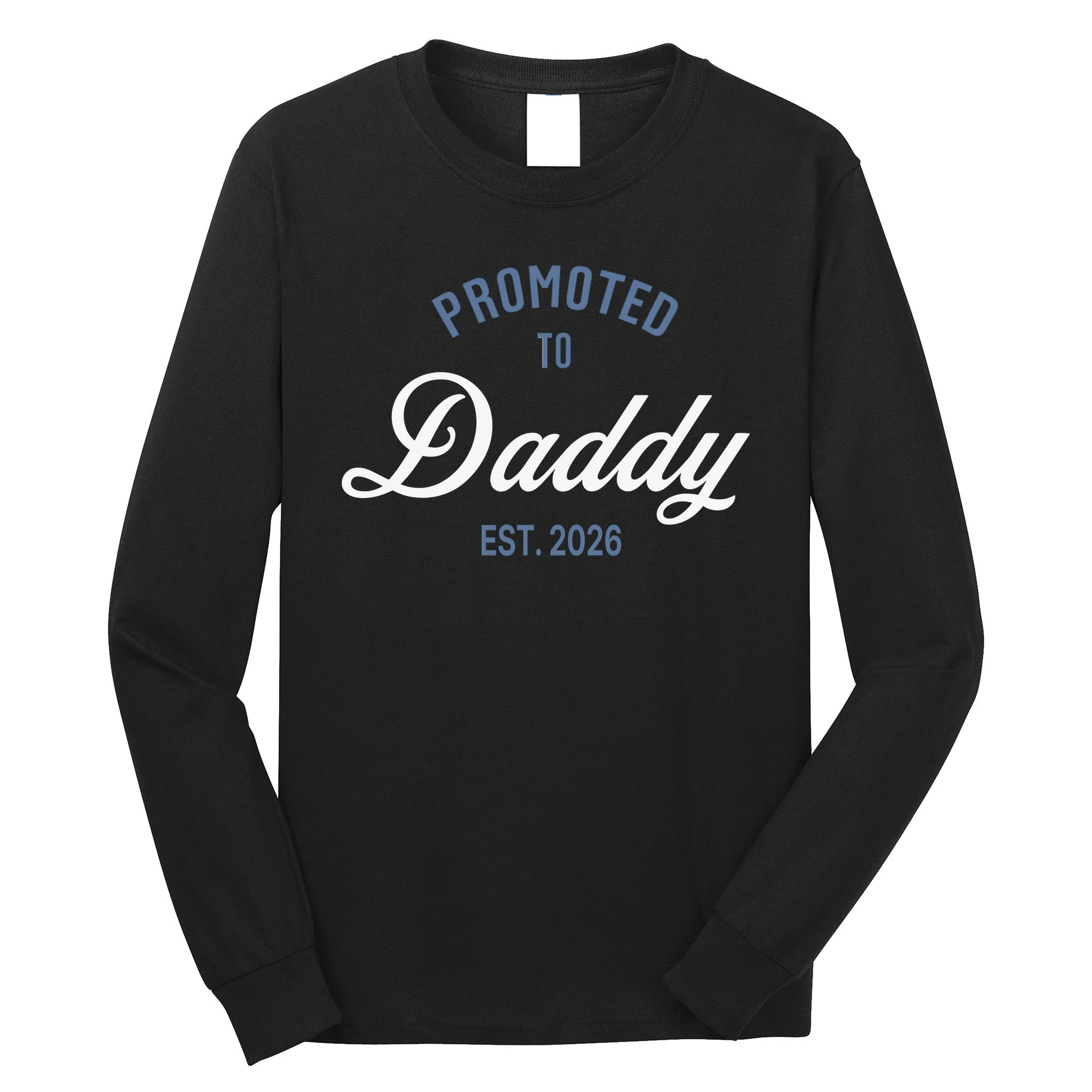 Promoted To Daddy Personalized Men's Long Sleeve Shirt Gift - Front