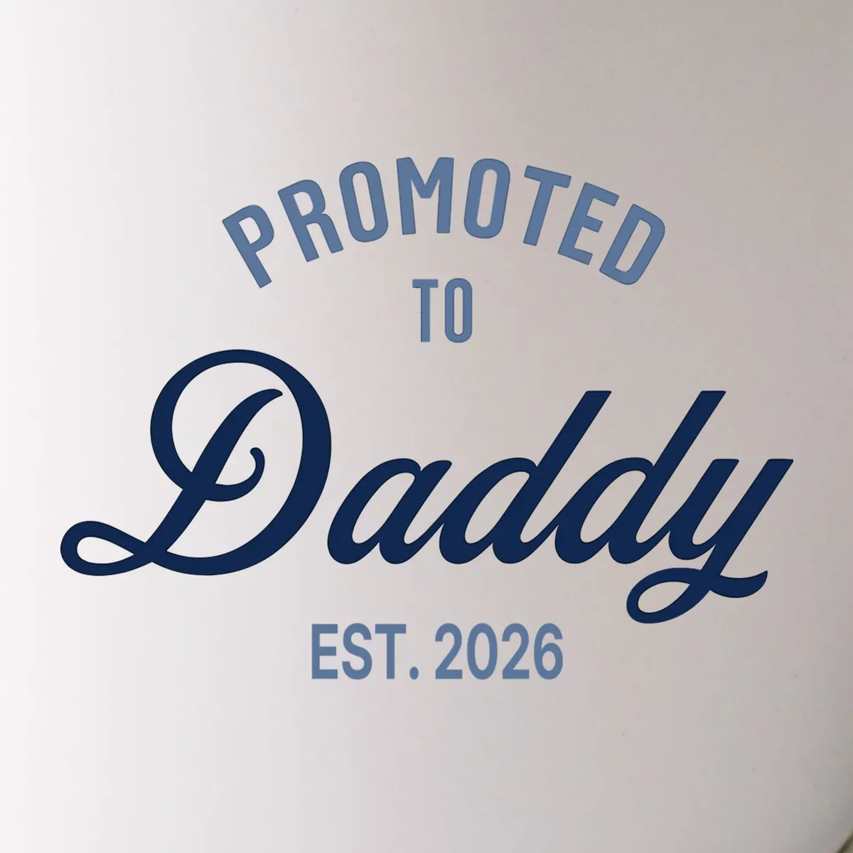 Promoted To Daddy Personalized Mug Gift - Front - Close-up