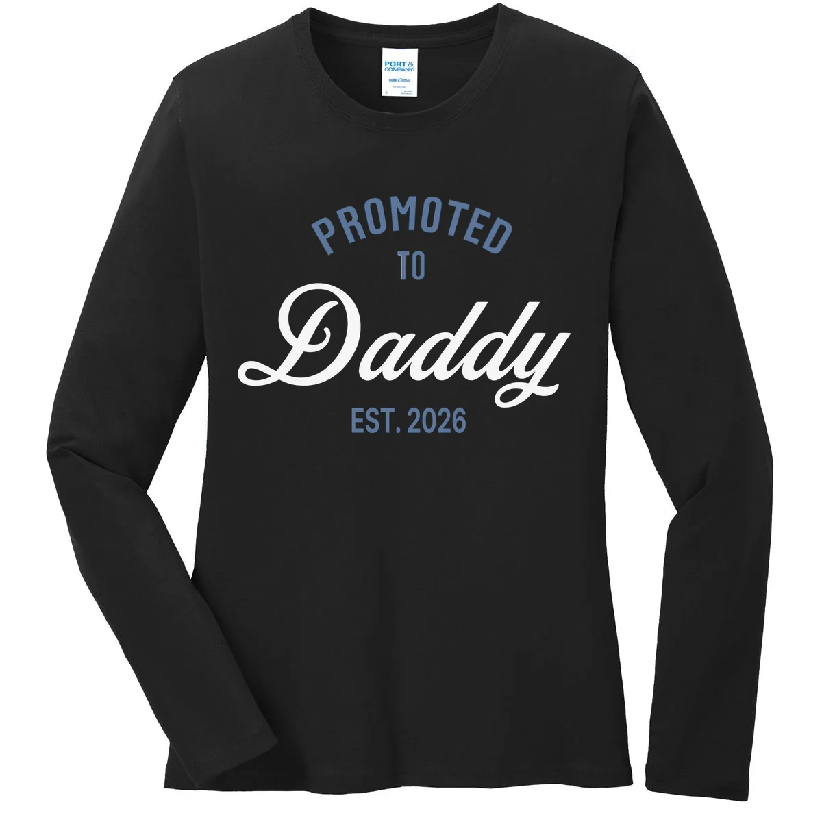 Promoted To Daddy Personalized Women's Long Sleeve Shirt Gift - Front