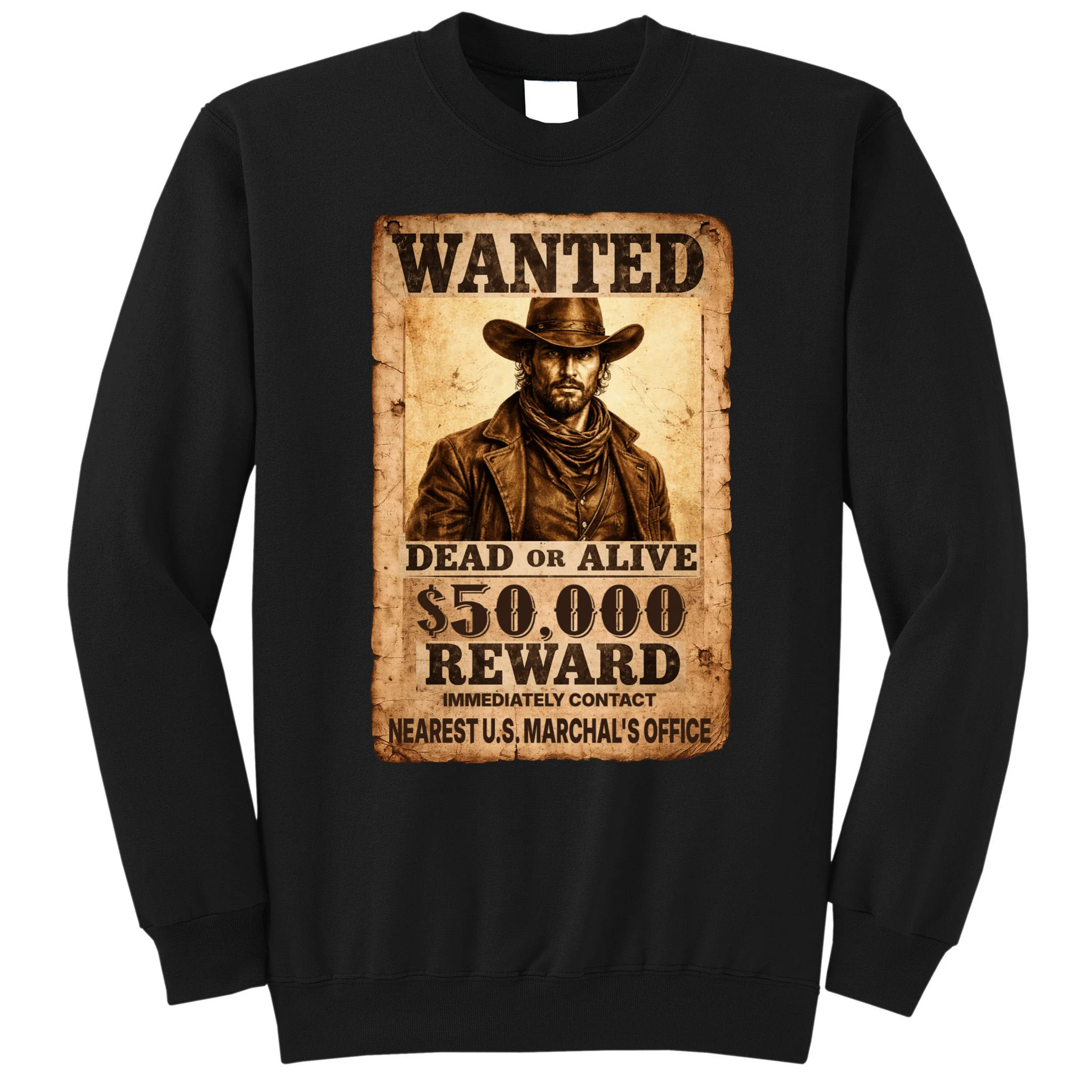 Personalized Wanted Poster Custom Text Men's Sweatshirt - Front