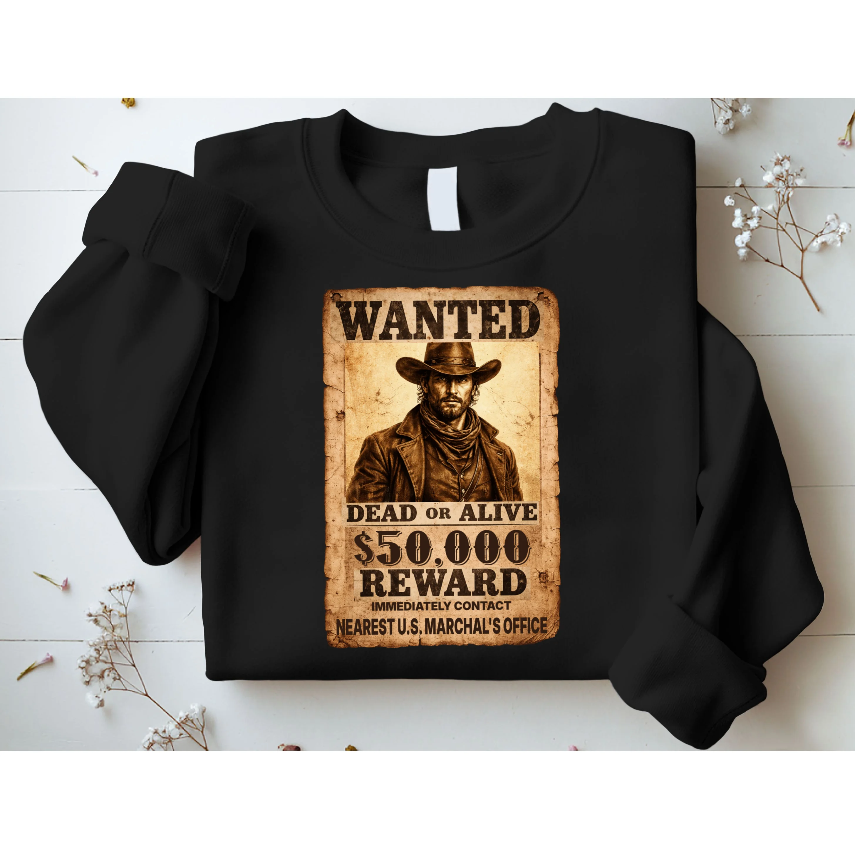 Personalized Wanted Poster Custom Text Sweatshirt - Front 1