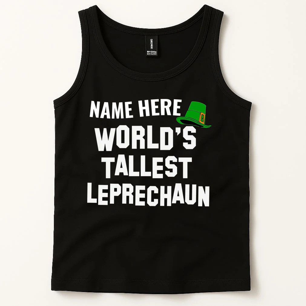 Personalized World's Tallest Leprechaun Custom Name St Patricks Day Tank Top - Front 1