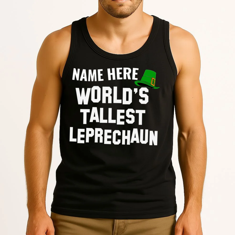 Personalized World's Tallest Leprechaun Custom Name St Patricks Day Tank Top - Front 2