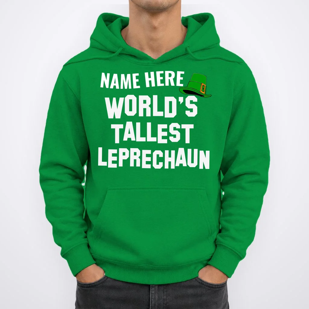 Personalized World's Tallest Leprechaun Custom Name St Patricks Day Hoodie - Front 1