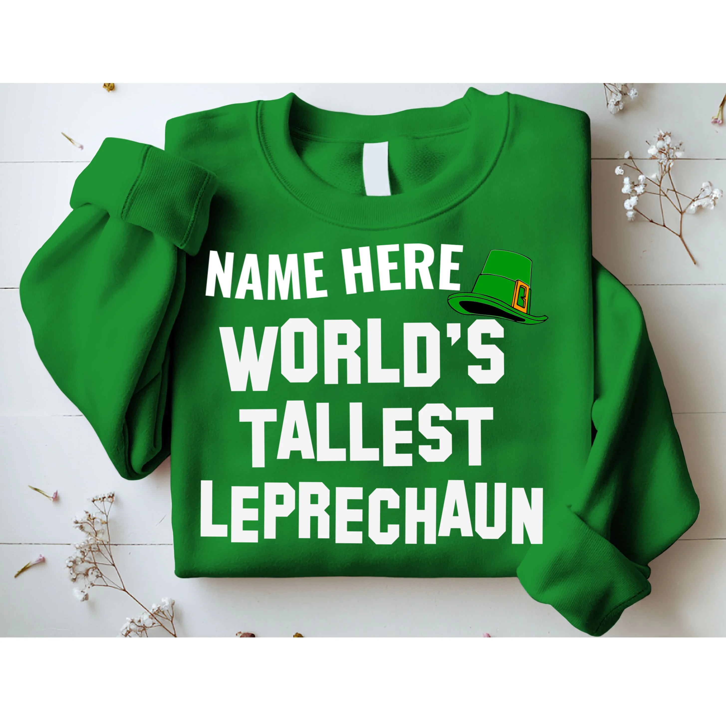 Personalized World's Tallest Leprechaun Custom Name St Patricks Day Sweatshirt - Front 1