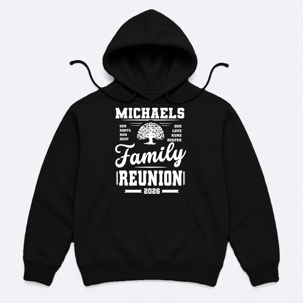 Roots Run Deep Custom Family Reunion Personalized Custom Name and Year Men's Hoodie - Front