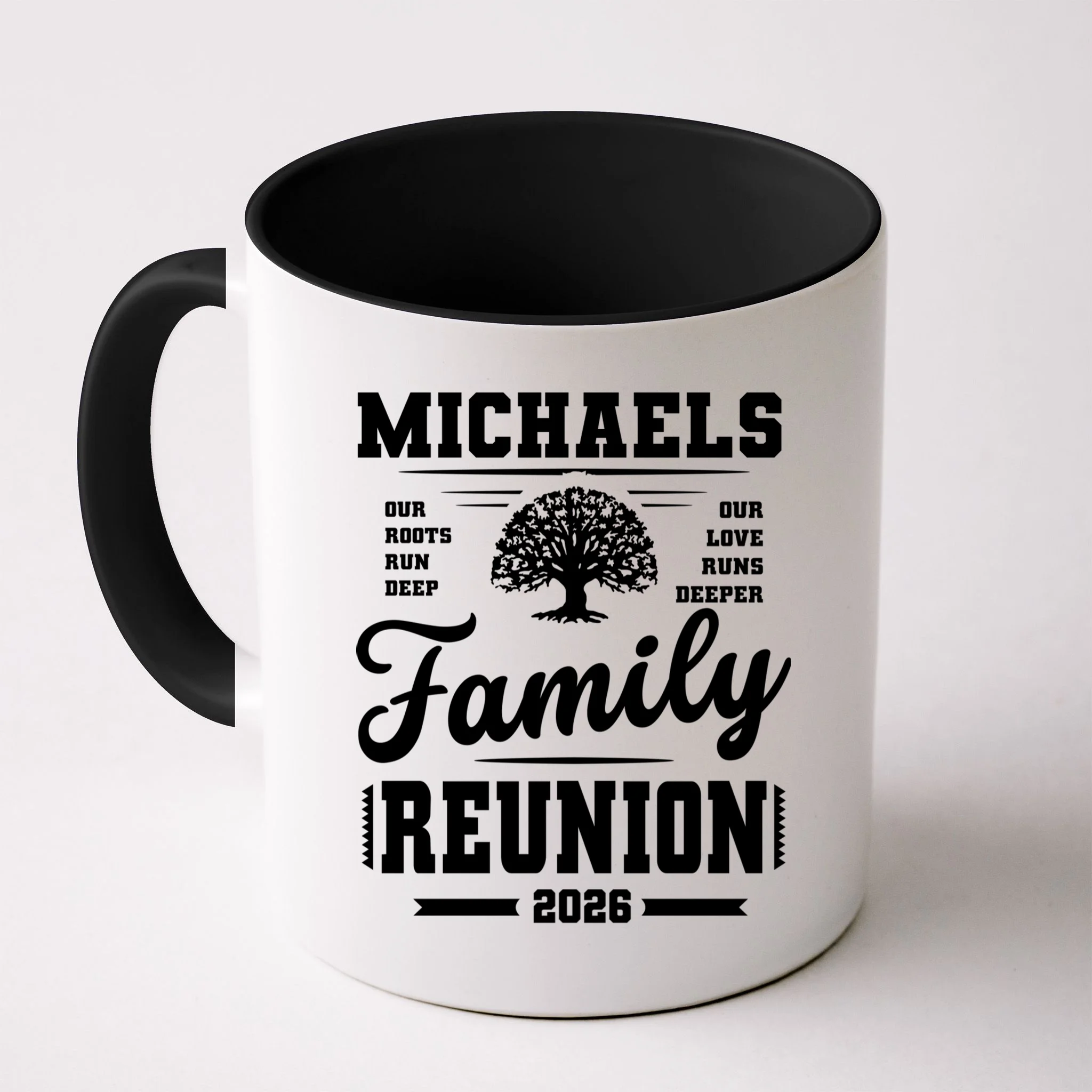 Roots Run Deep Custom Family Reunion Personalized Custom Name and Year Mug Front
