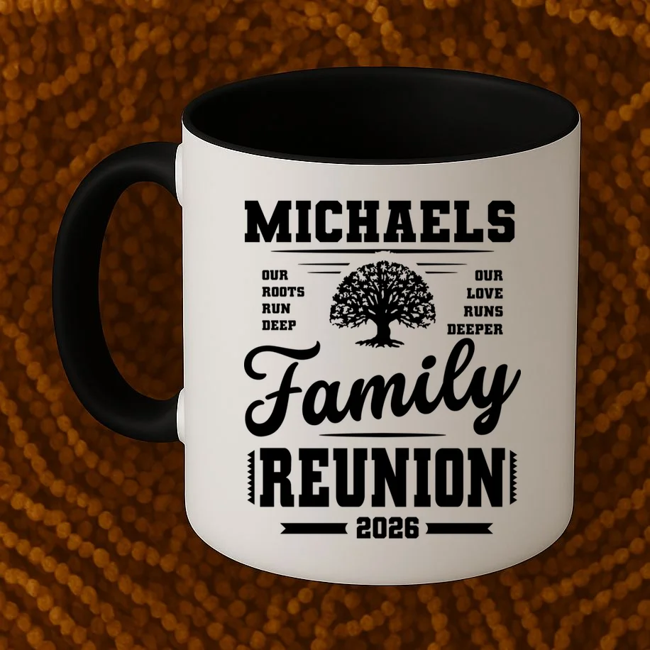 Roots Run Deep Custom Family Reunion Personalized Custom Name and Year Coffee Mug - Front 1