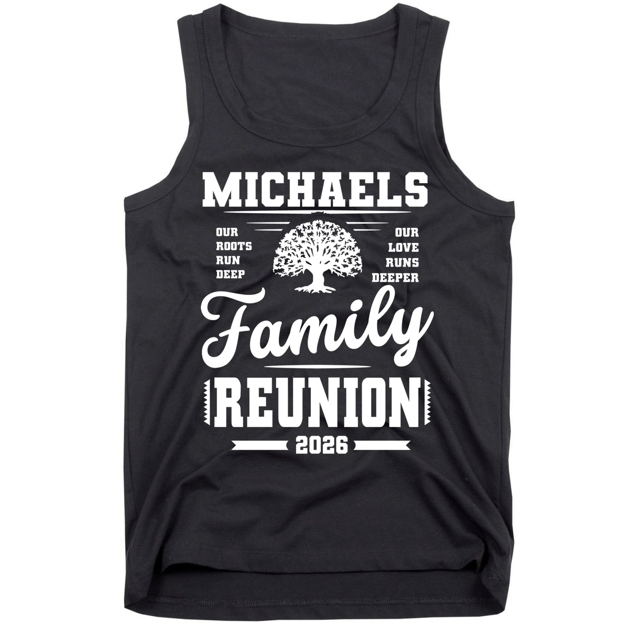 Roots Run Deep Custom Family Reunion Personalized Custom Name and Year Men's Tank Top - Front