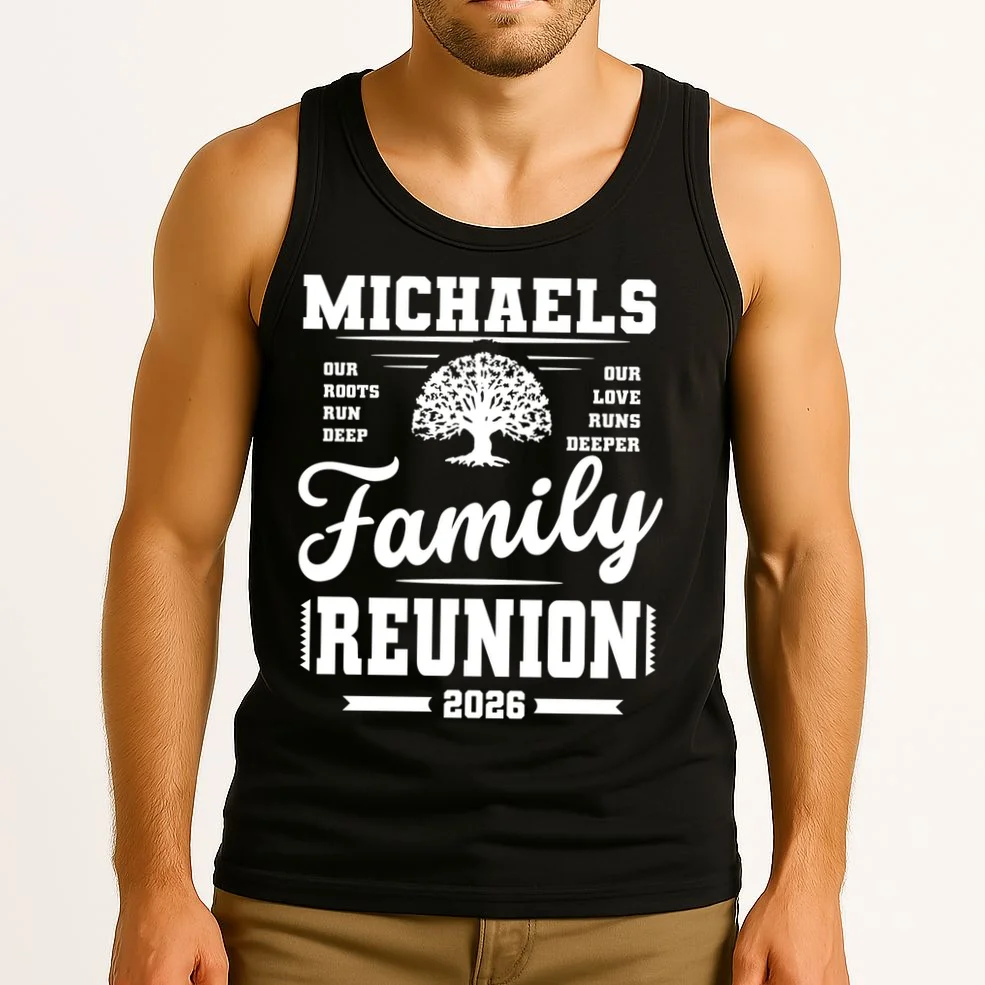 Roots Run Deep Custom Family Reunion Personalized Custom Name and Year Tank Top - Front 2