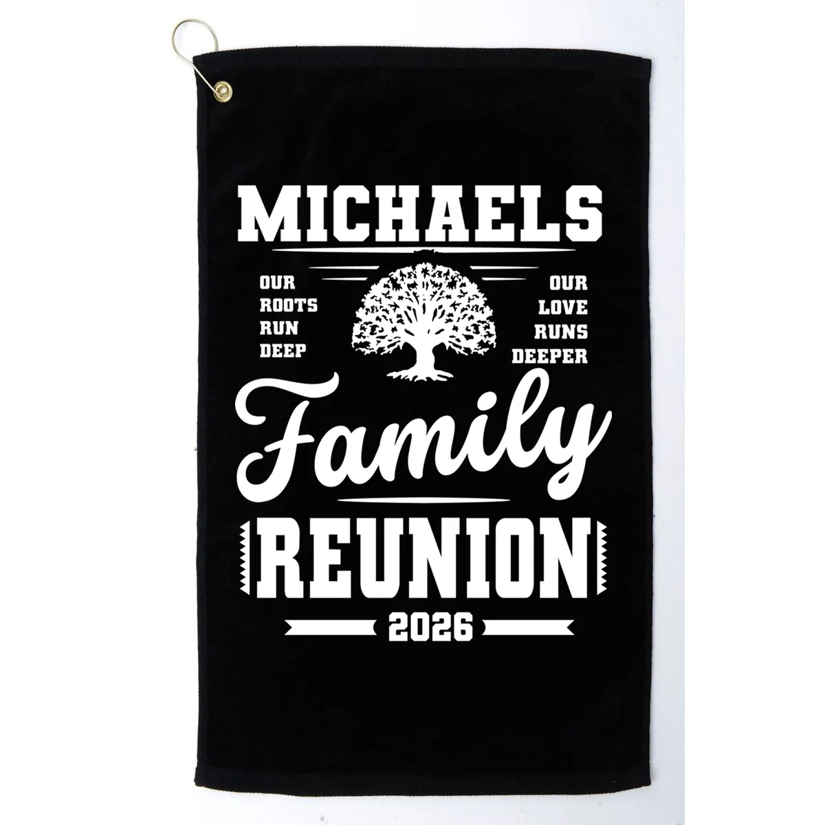 Roots Run Deep Custom Family Reunion Personalized Custom Name and Year Golf Towel - Front