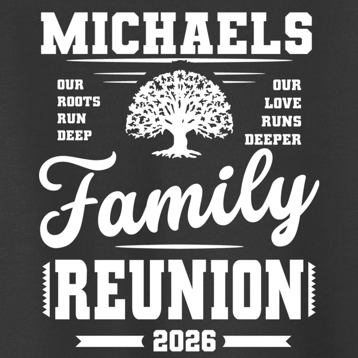 Roots Run Deep Custom Family Reunion Personalized Custom Name and Year Toddler T-Shirt - Front - Close-up