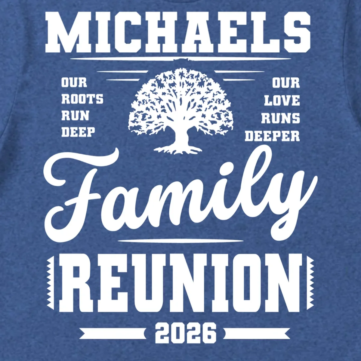 Roots Run Deep Custom Family Reunion Personalized Custom Name and Year Men's T-Shirt - Front - Close-up