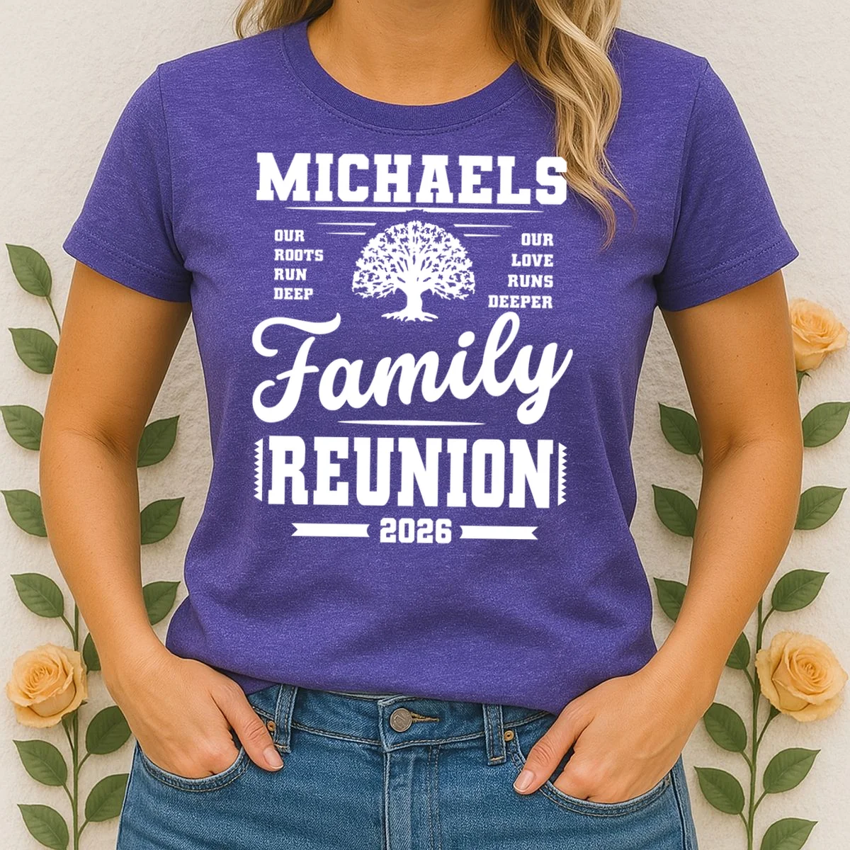 Roots Run Deep Custom Family Reunion Personalized Custom Name and Year Women's T-Shirt - Front 1