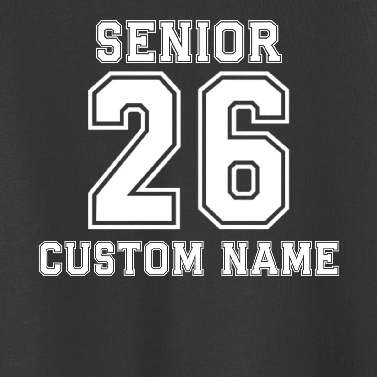 Senior 2026 Custom Name Graduation Gift Toddler T-Shirt - Front - Close-up