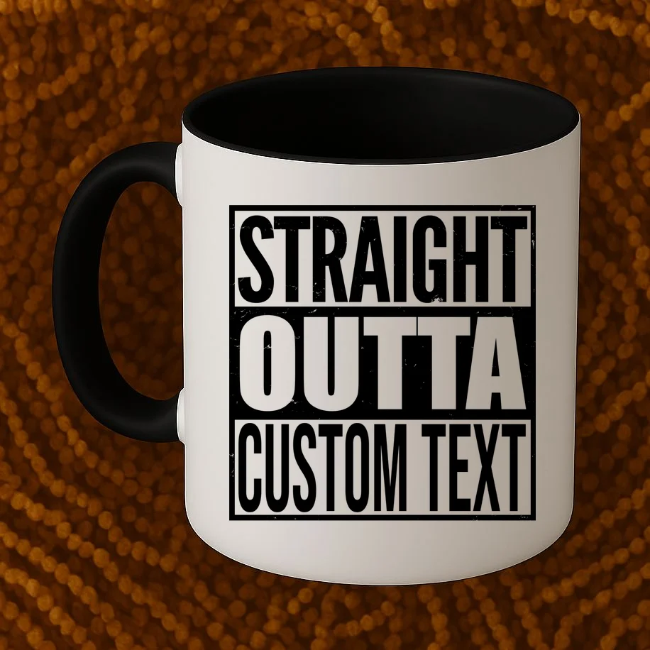 Straight Outta Personalized Coffee Mug - Front 1