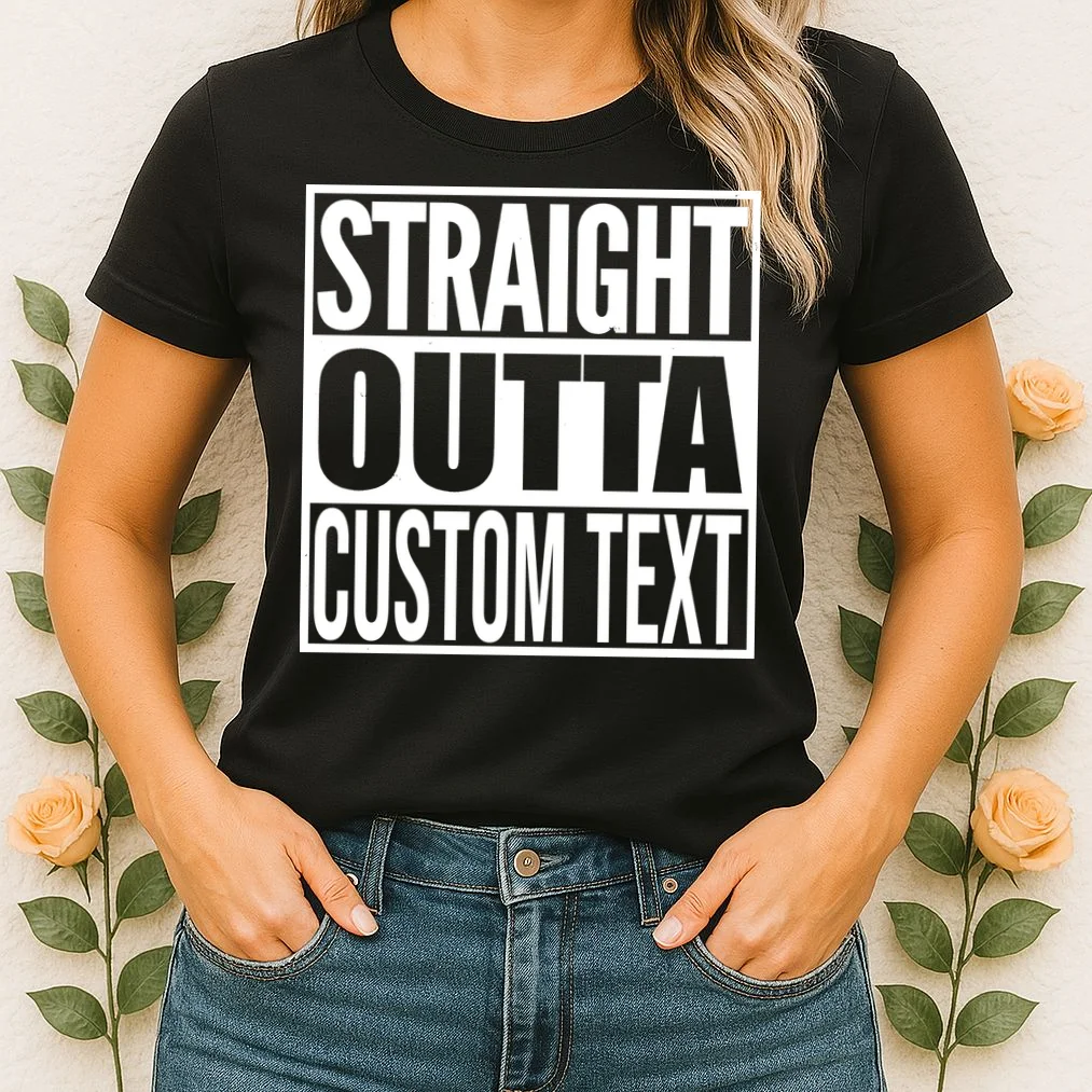 Straight Outta Personalized Women's T-Shirt - Front 1