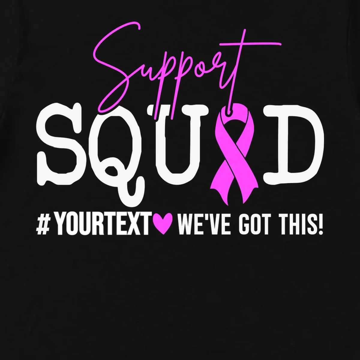 Support Squad Breast Cancer Awareness Pink Ribbon Personalized Custom Text Men's T-Shirt - Front - Close-up