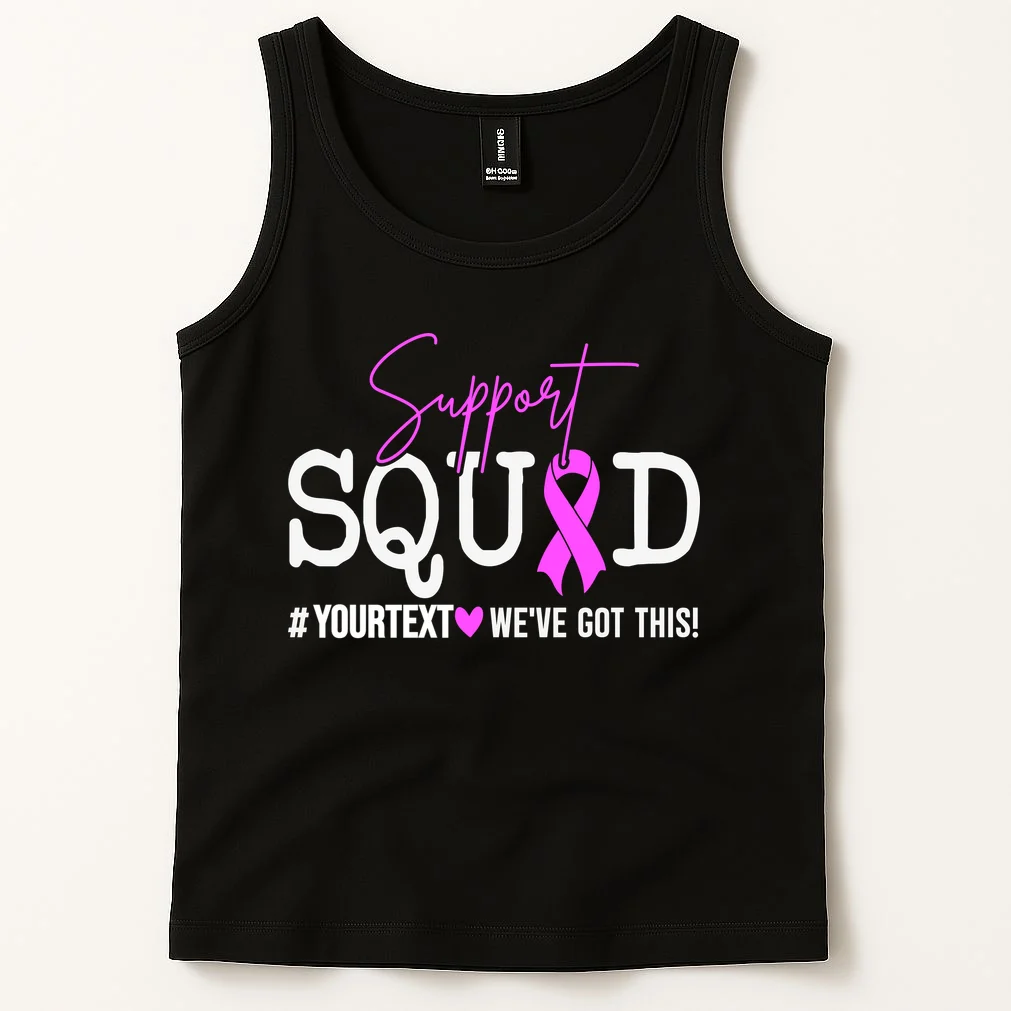 Support Squad Breast Cancer Awareness Pink Ribbon Personalized Custom Text Tank Top - Front 1