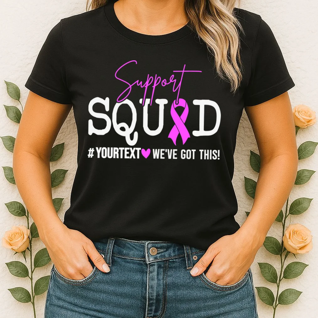 Support Squad Breast Cancer Awareness Pink Ribbon Personalized Custom Text Women's T-Shirt - Front 1