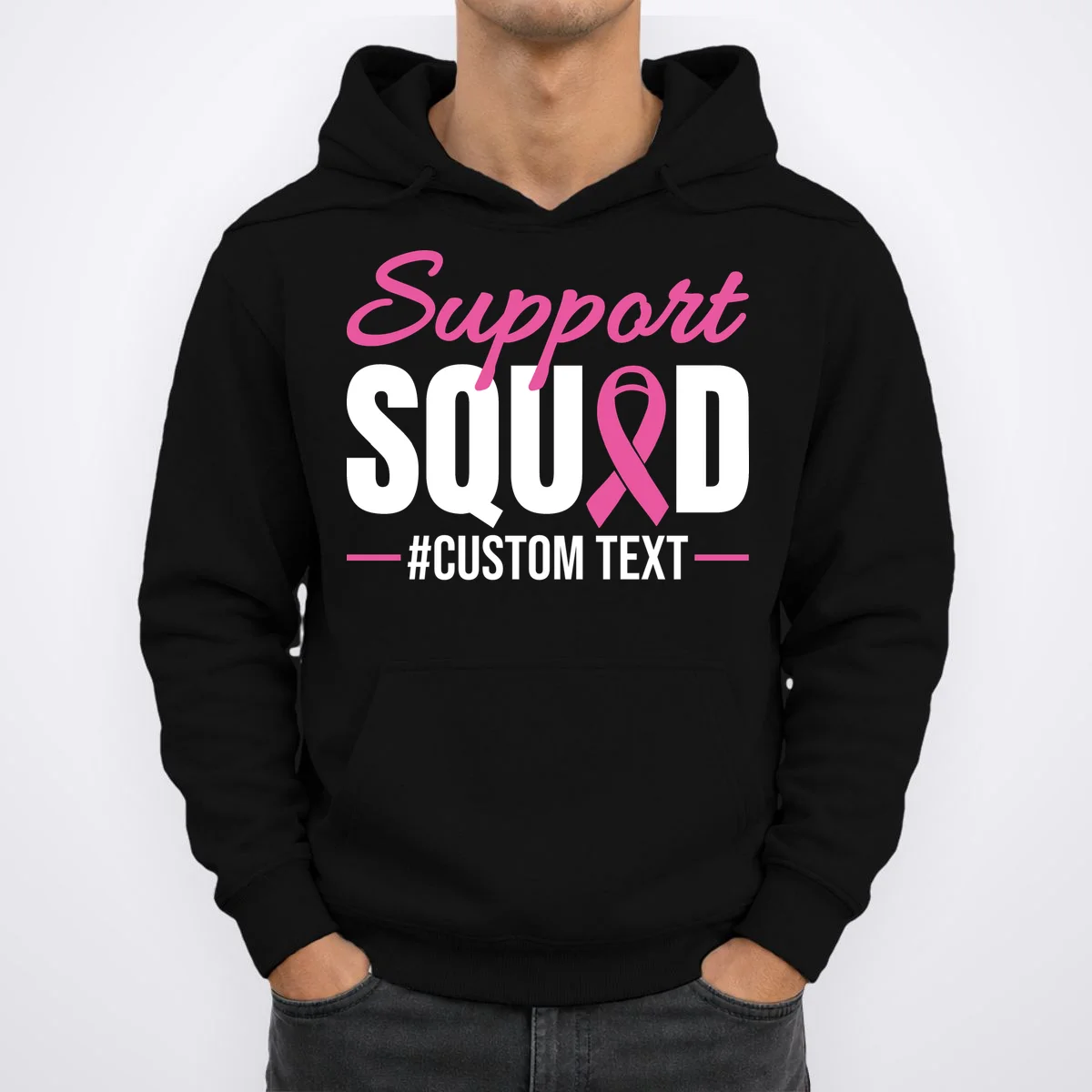Support Squad Breast Cancer Awareness Personalized Text Hoodie - Front 1